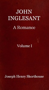 Cover of John Inglesant: A Romance (Volume 1 of 2) — Themes and Context
