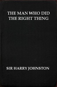 Cover of The Man Who Did the Right Thing: A Romance — Text and Context