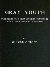 Cover of Gray youth: The story of a very ...