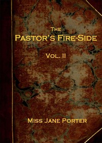 Cover of The Pastor's Fire-side Vol. 2 (o...