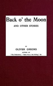 Cover of Back o' the Moon, and other stor...